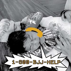 1-800-BJJ-HELP by Josh Lu and Jake Luigi