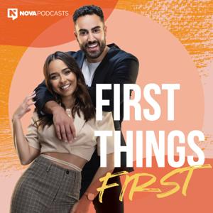 First Things First by Nova Podcasts