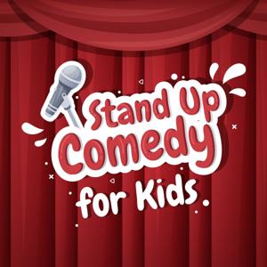 Stand Up Comedy for Kids by The Good Podcast Co.