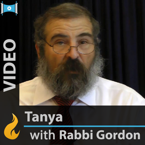 Tanya With Rabbi Gordon by Chabad.org: Yehoshua B. Gordon