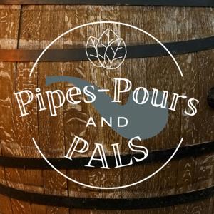 Pipes, Pours, and Pals