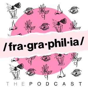 Fragraphilia - The Podcast by Jeff and Jane Dashley