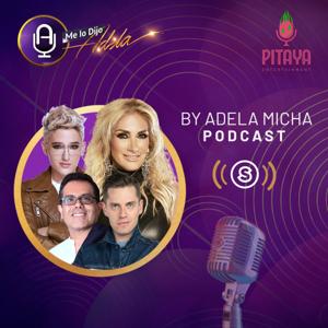 La Saga Podcasts by Pitaya Entertainment, La Saga con Adela Micha