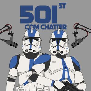 The 501st Com Chatter