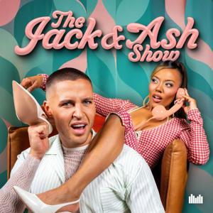 The Jack & Ash Show by Audio Always