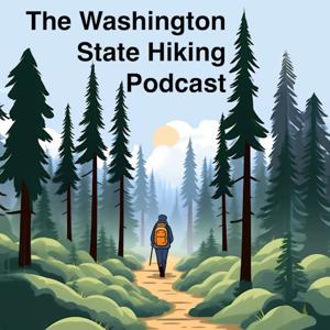 The Washington State Hiking Podcast