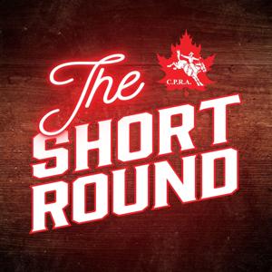 The Short Round by Canadian Professional Rodeo Association