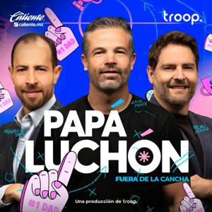 Papá luchón - Fuera de las Canchas