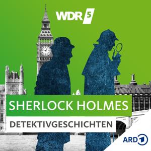 ​​WDR 5 Sherlock Holmes Detektivgeschichten - Hörbuch​ by WDR 5