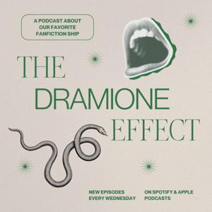 The Dramione Effect by The Dramione Effect