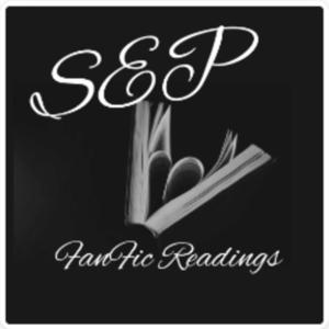 SEP FanFic Readings by SEP FanFic Readings