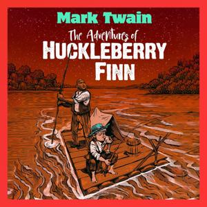 The Adventures of Huckleberry Finn