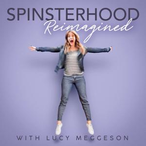 Spinsterhood Reimagined