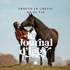 Le journal d’Iggy - Le podcast "cheval" n°1