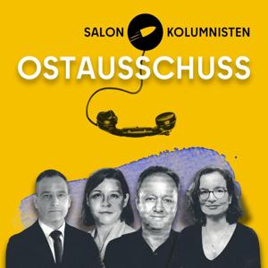 Ostausschuss der Salonkolumnisten by Salonkolumnisten