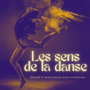 Les Sens de la Danse