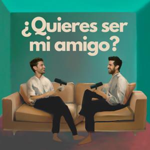 ¿Quieres Ser Mi Amigo? by ¿Quieres Ser Mi Amigo?