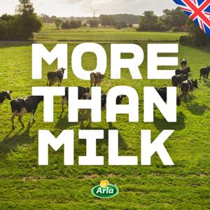 Arla - More than Milk