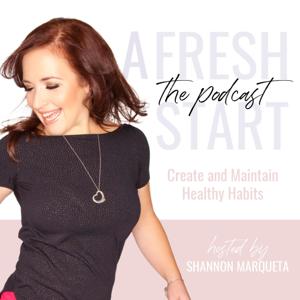 A FRESH START - Healthy Habits, Time Management Hacks, Positive Thinking, Body Confidence, Mindset, Professional Busy Women