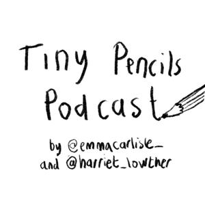 Tiny Pencils Podcast by Tiny Pencils