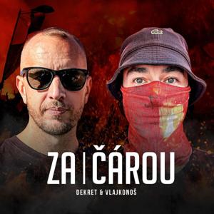 Za čárou by Dekret & Vlajkonoš