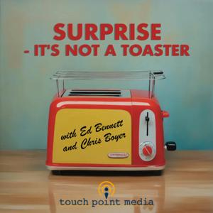 Surprise - It's Not a Toaster by touch point media