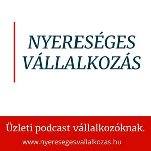 Nyereséges Vállalkozás Podcast by Csehil Ádám