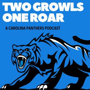 Two Growls One Roar: A Carolina Panthers Podcast by Carolina Dad