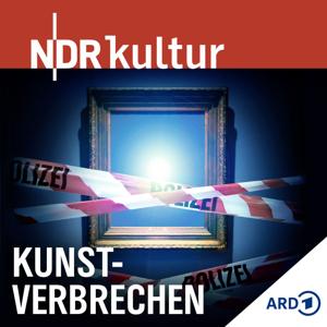 Kunstverbrechen - True Crime meets Kultur