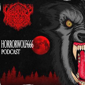 The Horrorwolf666 Podcast by Brandon Legion