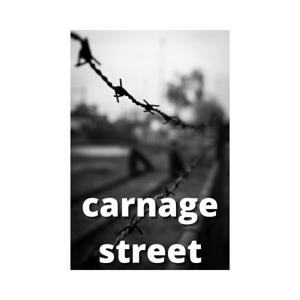 Carnage Street by Tera Wood