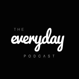 The Everyday Podcast by EverydayMedia