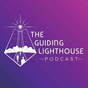 The Guiding Lighthouse Podcast