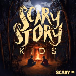 Scary Story Kids by Scary FM