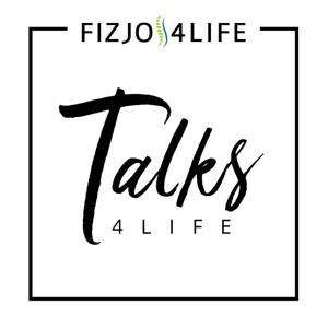 TALKS4LIFE by FIZJO4LIFE