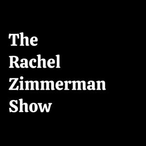 The Rachel Zimmerman Show by Audacy