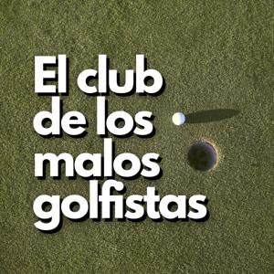 El Club de los Malos Golfistas by Sergio González, Alex Rubio