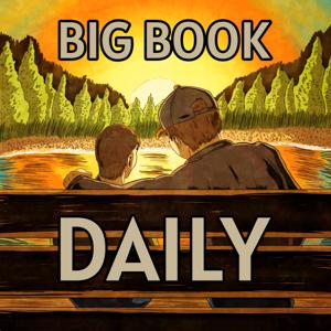 Big Book Daily by A Friend in Recovery