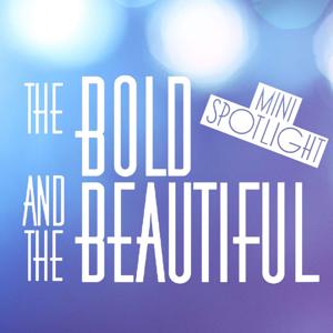 Bold & Beautiful Mini Spotlight by JLJ Media