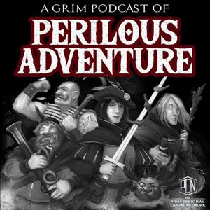 A Grim Podcast of Perilous Adventure by The Professional Casual Network