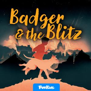 Badger and the Blitz by Fun Kids