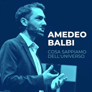 Amedeo Balbi | Cosa sappiamo dell'universo by Amedeo Balbi