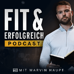 Fit & Erfolgreich mit Marvin Haupt