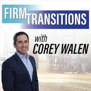 Firm Transitions with Corey Walen