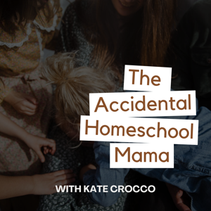 The Accidental Homeschool Mama