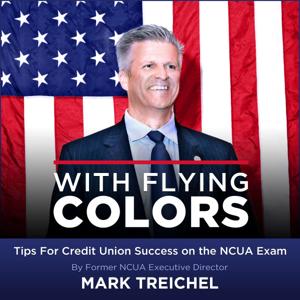 Credit Union Exam Solutions Presents With Flying Colors by Mark Treichel's Credit Union Exam Solutions