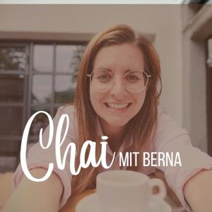 Chai mit Berna by Bernadette Lang