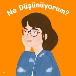 Ne Düşünüyorum?