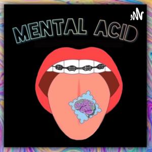 mental acid by lauryn