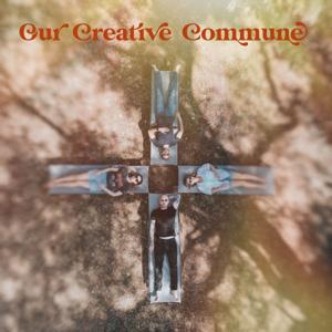 Our Creative Commune by Our Creative Commune